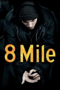 "8 Mile" (2002)