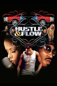 "Hustle & Flow" (2005)